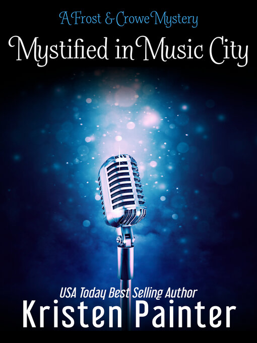 Title details for Mystified in Music City by Kristen Painter - Available